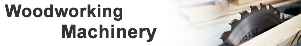 Woodworking Machinery